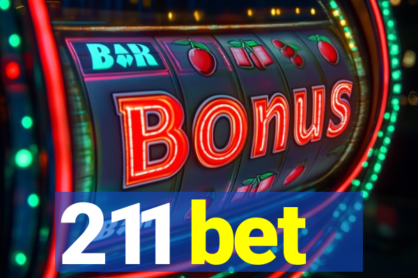 211 bet